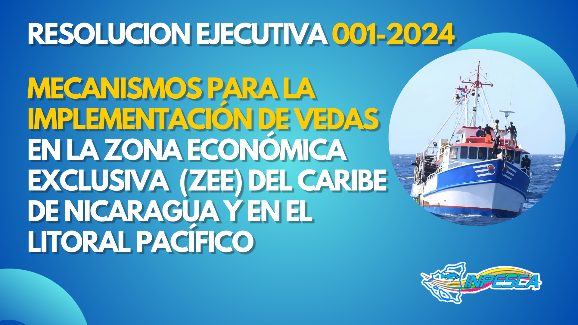 INPESCA - Instituto Nicaraguense De La Pesca Y Acuicultura